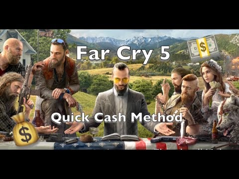 How to get QUICK cash in Far Cry 5! How to get QUICK cash in Far Cry 5!