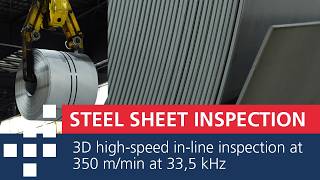 CS Series: 3D Edge Inspection of Steel Sheet at ArcelorMittal Bremen