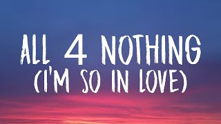 Lauv - All 4 Nothing (I'm So In Love) [Lyrics]