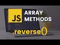 reverse Array Method | JavaScript Tutorial