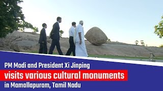 PM Modi and President Xi Jinping visit various cultural monuments in Mamallapuram, Tamil Nadu