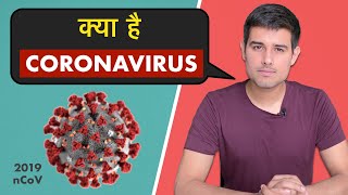 Coronavirus | Explained by Dhruv Rathee