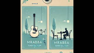 Mrabba (official upload)