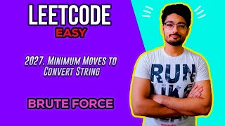 2027. Minimum Moves to Convert String | LEETCODE EASY