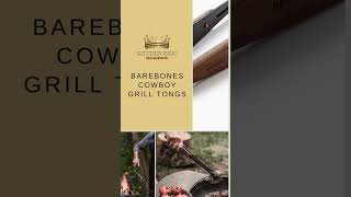 Barebones Cowboy Grill Tongs