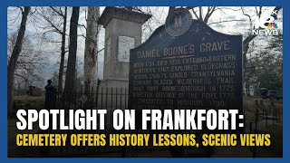 Spotlight on Frankfort: Cemetery Offers History Lessons, Scenic Views