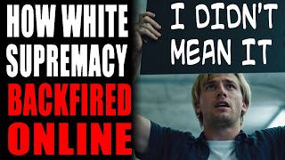 Why Trying To Mainstream White Supreamcy Backfired So Badly