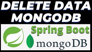 Delete data in Mongodb using Spring Boot and Postman - REST API Tuorial