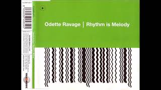 ODELETTE RAVAGE - RHYTHM IS MELODY (1994)