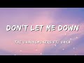 The Chainsmokers - DON'T LET ME DOWN   (Lyrics) ft. Daya