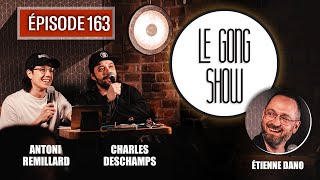 Le Gong Show - Ep.163 Étienne Dano