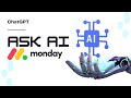 Ask ChatGPT Inside of Monday.com