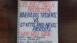 CPL 2020 2ND MATCH BARBADOS TRIDENTS VS ST KITTS AND NEVIS PATRIOTS(BAR VS SKN DREAM11|WHO WILL WIN)