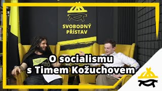 Studio Svobodného přístavu: O socialismu s Timem Kožuchovem