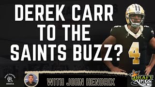 Derek Carr to the Saints Buzz