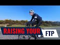 Raising your FTP to become a stronger rider.