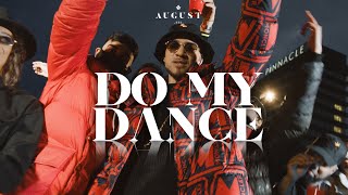 August.III - Do My Dance (Official Video)