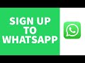How to Sign-Up WhatsApp Account | Register Account on WhatsApp