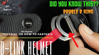 D-Ring helmet tutorial | How to fasten double D-link?? 🤔 🤔 | Step by Step guide | 390 degrees