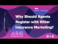 Why Should Agents Register with Ritter Insurance Marketing?