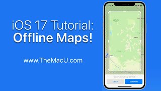 How to download Offline Maps in iOS 17!