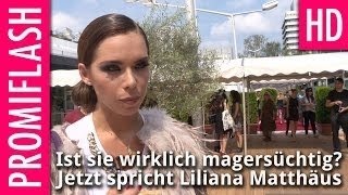 Ist sie wirklich magersüchtig? Jetzt spricht Liliana Matthäus