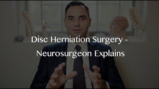 Back surgery for a lumbar disc herniation - microdiscectomy