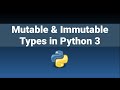 Python Mutable and Immutable Types
