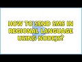 How to send sms in regional language using nodejs?