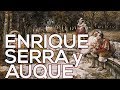 Enrique Serra y Auque: A collection of 48 paintings (HD)