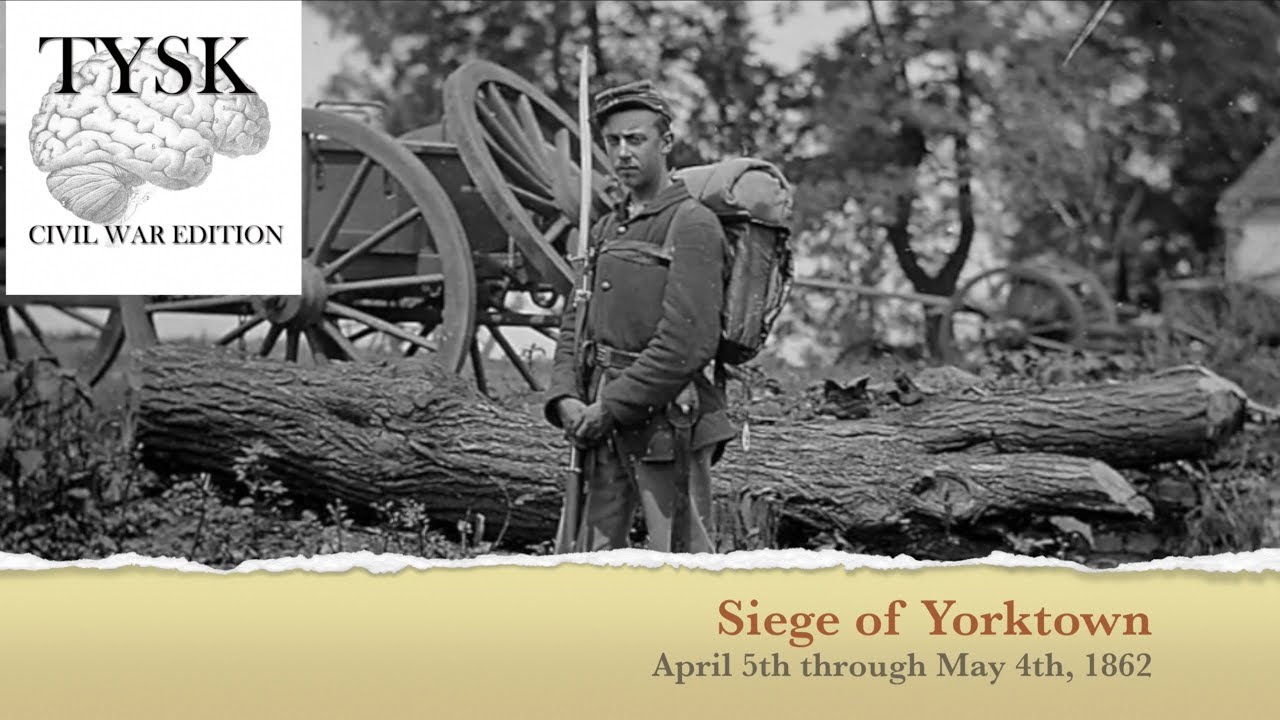 1862- 15 "Siege Of Yorktown" - YouTube