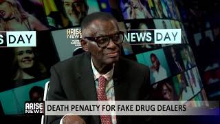 Death Penalty For Fake Drug Dealers- Dayo Sobowale