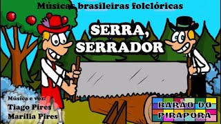 Serra, Serrador