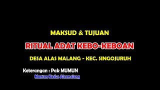 Part 01 Maksud \u0026 Tujuan Upacara Kebo-Keboan Alasmalang 23092018