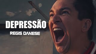 Regis Danese - Depressão  (Clipe Oficial)