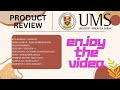 UMS - UW00302 APK SECTION 11 (SEMESTER 1 2024/2025 ) PRODUCT REVIEW