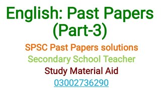 SPSC: English Mcqs Part-3 Compiled Past Papers. Rep Mcqs. For SST, CCE, Lecturer, Pharmacist, JEST