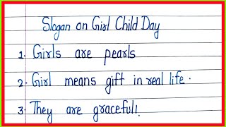 slogan on girl child day in English/balika diwas par nare/balika diwas par slogan