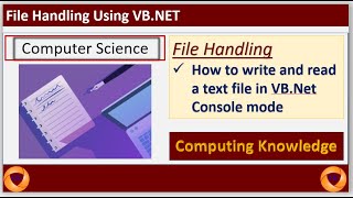 How to read and write a file in VB.Net Console |CIE AS 9618 || File Handling in VB.Net|AS Level 9618