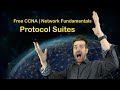 Network Fundamentals 1-4: Protocol Suites