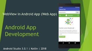 WebView in Android App (Web App) | Android Studio 3.0.1 | Kotlin | 2018