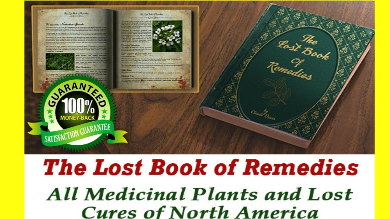 The Lost Book Of Remedies -Best Herbal Medicine Guide And Recipe Book ...