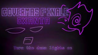 CXANTA | Late Covermas Finale