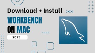 Download MySQL Workbench on Mac - 2023