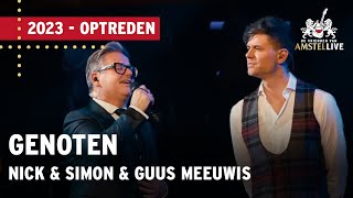 Simon Keizer, Nick Schilder & Guus Meeuwis - Genoten | De Vrienden van Amstel LIVE 2023