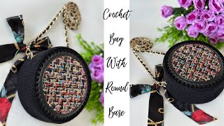 How to crochet a round bag with base