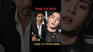 BTS vs SRK 💥#bts #srk #viral #shorts