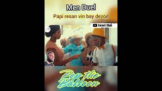 PAPI RESAN VIN BAY GWO DEZOD DUEL LA RED