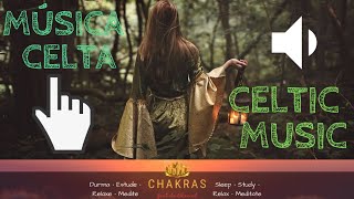 🎧🍀 Ouça esta linda musica Celta para Meditar e Relaxar | Beautiful Celtic music to Meditate & Relax