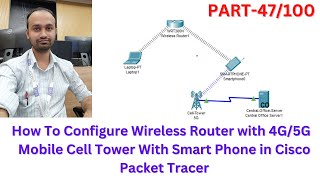 How To Configure Wireless Router with 3G/4G/5G  Mobile Cell Tower in Cisco Packet Tracer in Hindi